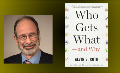 Alvin Roth on Designing Markets