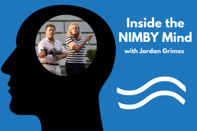Inside the NIMBY Mind, with Jordan Grimes