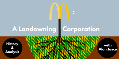 McDonalds: A Landowning Corporation, with Alan Joyce