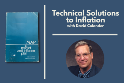 Technical Solutions to Inflation, with David Colander